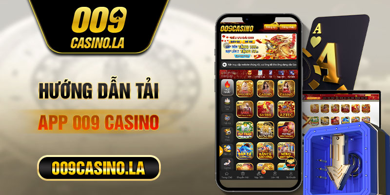 Tải app 009 Casino